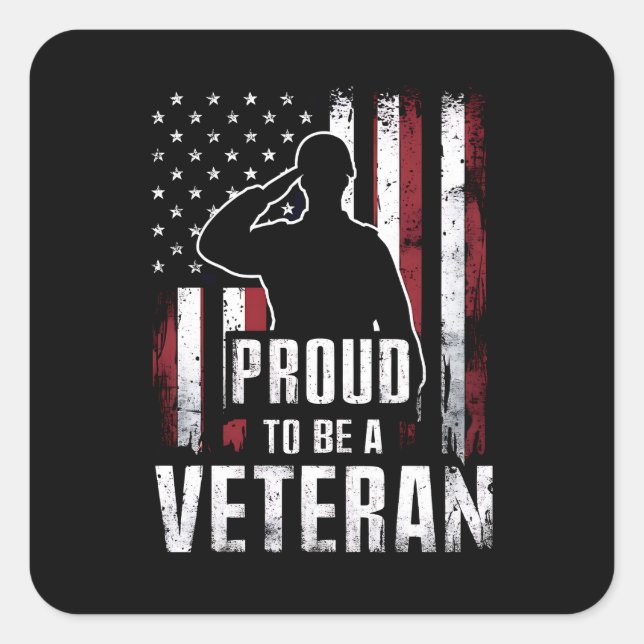 Proud Be A Veteran Of The USA Veteran Veterans Day Square Sticker (Front)