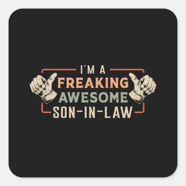 Proud Best Son In Law Son Freaking Gift Idea Square Sticker (Front)