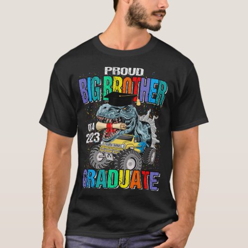 Proud Big Brother Of A 2023 Graduate Monster Truck T_Shirt