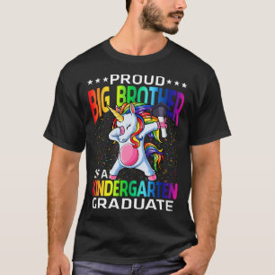 Proud Big Brother Of A Kindergarten Graduate Unico T-Shirt