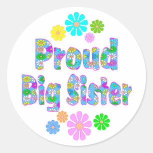 Proud Big Sister Classic Round Sticker