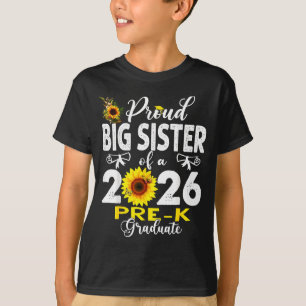 Proud big sister of 2026 pre-k graduate mothers da T-Shirt