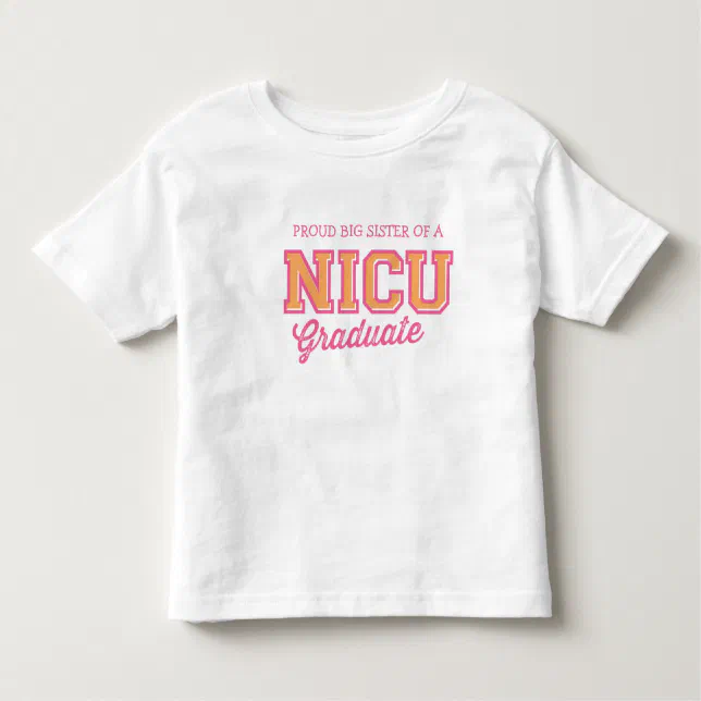 Nicu Graduate Apparel - Proud Brother Of A Nicu Graduate Tee Nicu Graduate Apparel - Proud Brother Of A Nicu Graduate Tee