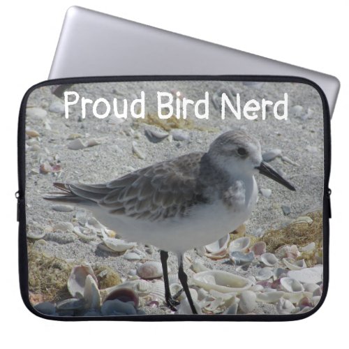 Proud Bird Nerd Birding Beach Sandpiper Birder Laptop Sleeve