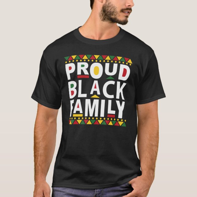 Proud Black Family Matching Reunion Group Family P T-Shirt (Front)