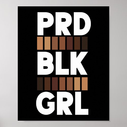 Proud Black Girl Pride Prd Blk Grl Word Art Poster