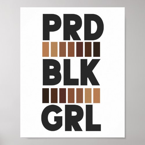 Proud Black Girl Pride Prd Blk Grl Word Art Poster