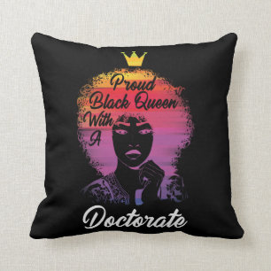 Proud Black Queen African Doctorate PhD Graduation Throw Pillow