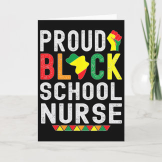 Proud Black School Nurse Black History Month For A Card