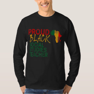 Proud Black Social Studies Teacher afro american J T-Shirt