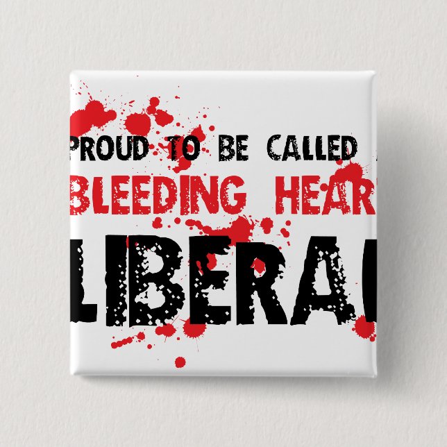 Proud Bleeding Heart Liberal Pinback Button (Front)