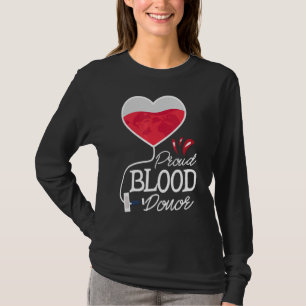 Proud Blood Donor Blood Donation Phlebotomist Phle T-Shirt