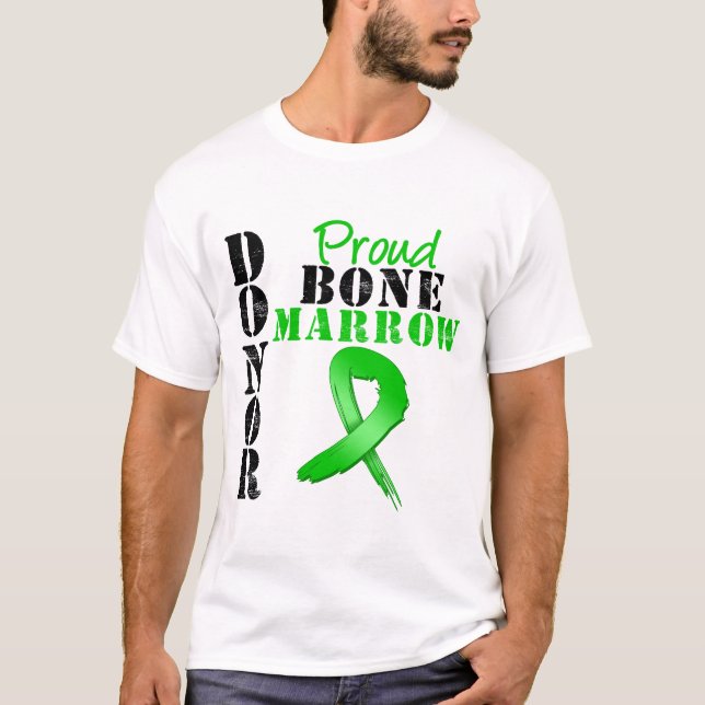 Proud Bone Marrow Donor T-Shirt (Front)