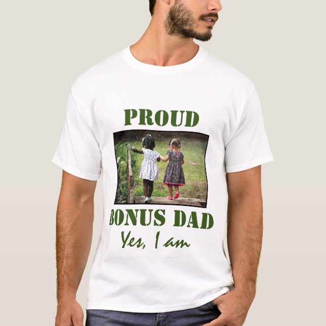 PROUD BONUS DAD | Customizable Photo WHITE T-Shirt (Front)