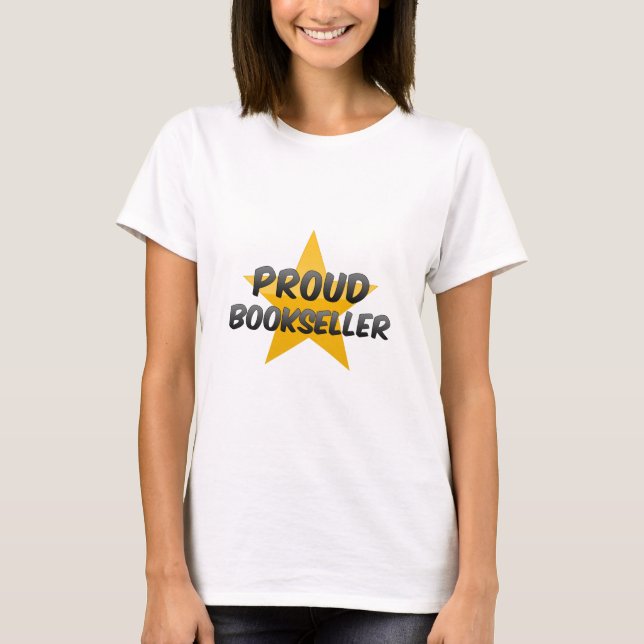 Proud Bookseller T-Shirt (Front)