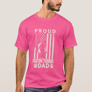 Proud Boston Terrier Dog Dad American Flag Dog Lov T-Shirt