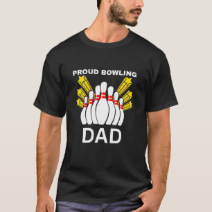 Proud Bowling Dad T-Shirt