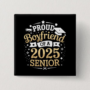 Proud Boyfriend Of A 2025 Graduate Graduation Button