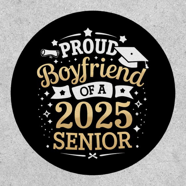 Proud Boyfriend Of A 2025 Graduate Graduation Patch (Front)