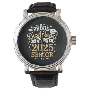 Proud Boyfriend Of A 2025 Graduate Graduation Watch