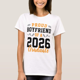 Proud Boyfriend of A 2026 Graduation Party Custom T-Shirt