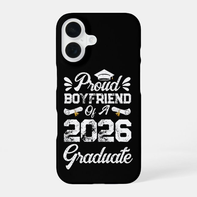 Proud Boyfriend of A Class 2026 Graduation Grad iPhone Case (Back)