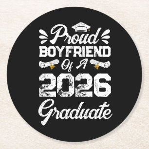 Proud Boyfriend of A Class 2026 Graduation Grad Round Paper Coaster
