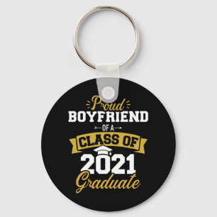 Proud boyfriend of a class of 2021 graduate keychain