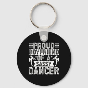 Proud Boyfriend Of A Dancer Boyfriend Dance Boyfri Keychain