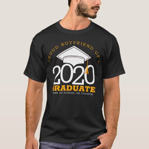 Proud Boyfriend of a Graduate Any Year Graduation T_Shirt