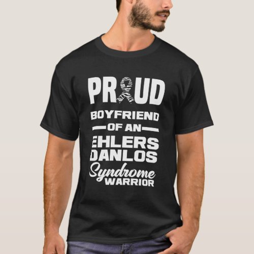 Proud Boyfriend Of An Ehlers Danlos Syndrome Warri T_Shirt