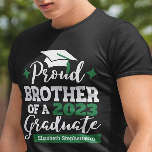 Proud Brother 2023 graduate black green cap name T_Shirt