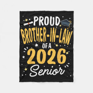 Proud Brother-in-law Of A Cl 2026 Senior Graduatio Fleece Blanket