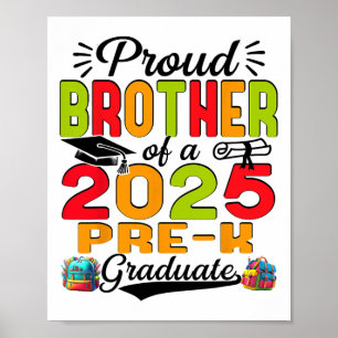 Proud Brother Of 2025 Pre-k Graduate Father’s Day  Poster