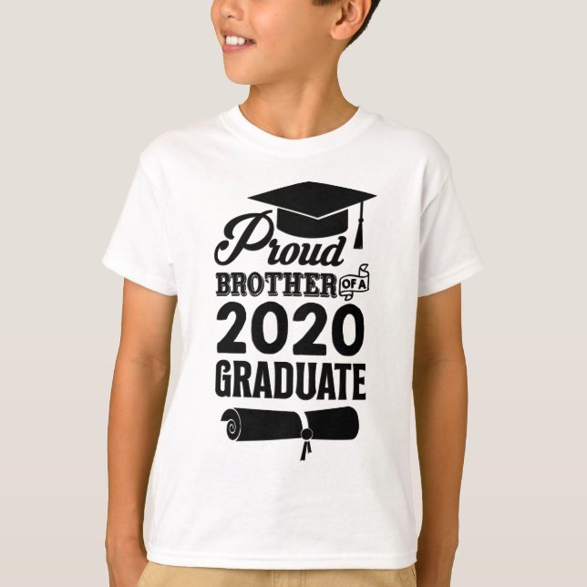 Proud Brother Of A 2020 Graduate T-Shirt (Front)