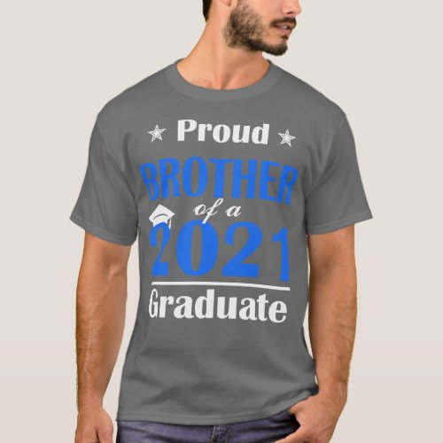 Proud Brother of a 2021 Senior Graduation 2021 Gif T_Shirt