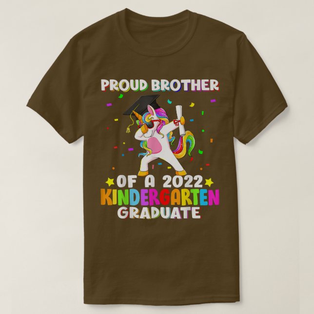 Proud Brother Of A 2022 Kindergarten Graduate Unic T-Shirt (Design Front)