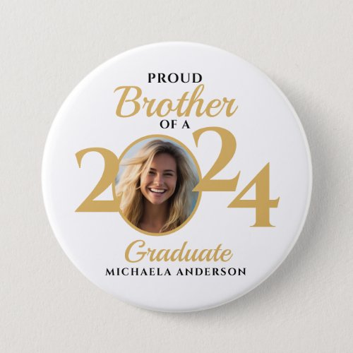 Proud Brother of a 2024 Graduate Photo  Name Button