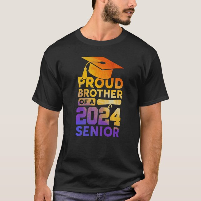 Proud Brother Of A 2024 Senior Class Of 2024 Gradu T-Shirt (Front)