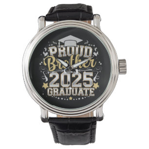 Proud Brother Of A 2025 Graduate Graduation Watch