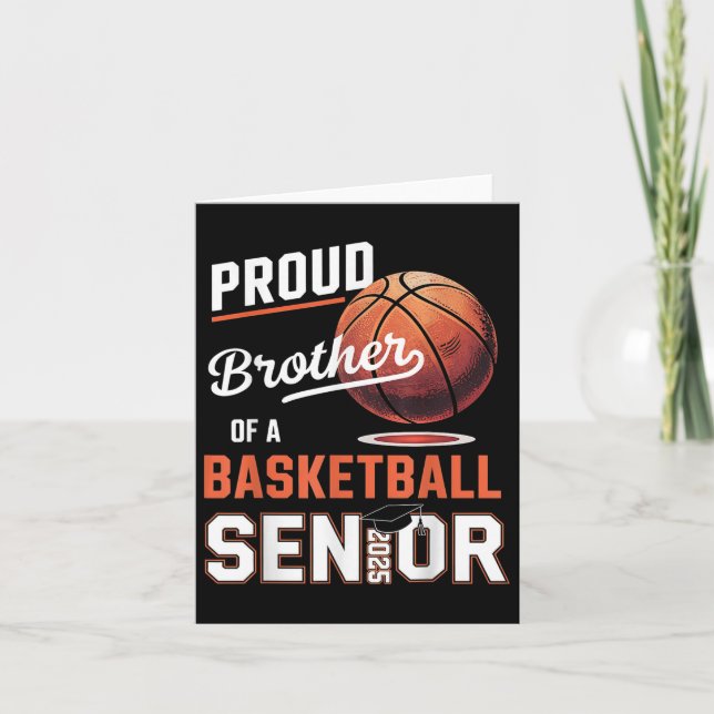 Proud Brother Of A 2025 Senior Graduate Basketball Card (Front)