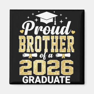 Proud Brother Of A 2026 Graduate Cl Of Graduation Magnet