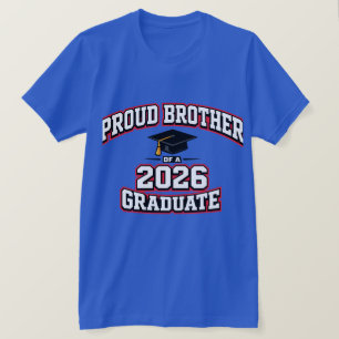 Proud Brother Of A 2026 Graduate Varsity T-Shirt