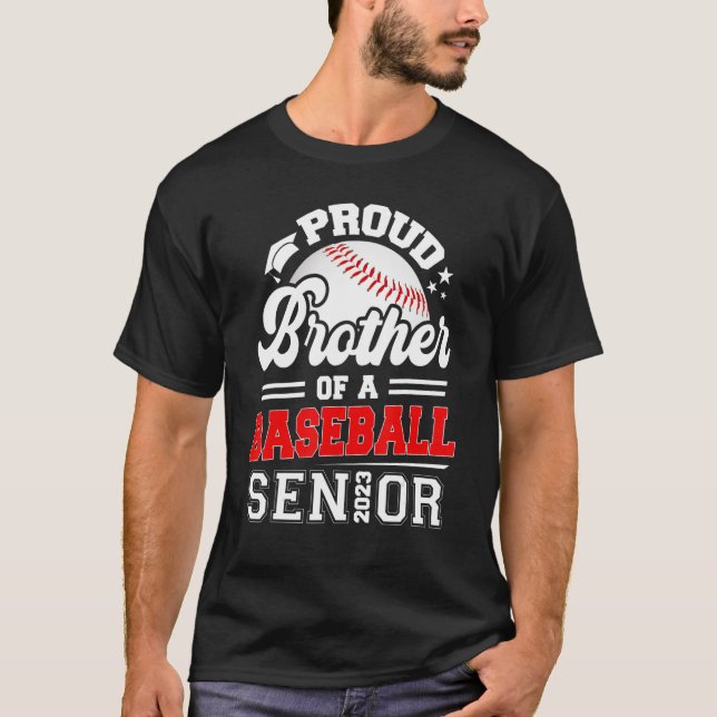 Proud Brother Of A Baseball Senior 2023 Graduate G T-Shirt (Front)