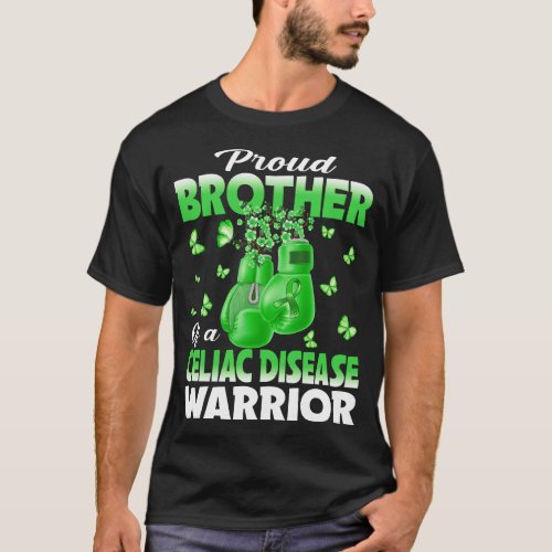 Proud Brother Of A Celiac Disease Warrior Awarenes T_Shirt