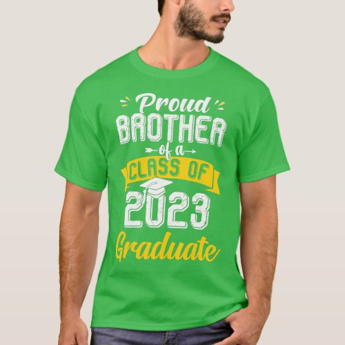 Proud Brother Of A Class Of 2023 Graduate Senior 2 T_Shirt