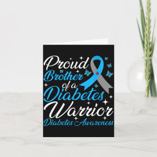 Proud brother of a diabetes awareness warrior t1d card