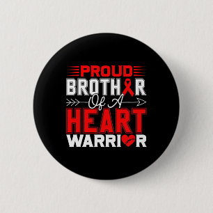 Proud Brother Of A Heart Warrior Heart Disease Awa Button