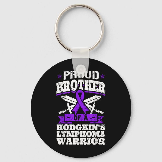 Proud Brother Of A Hodgkins Lymphoma Warrior Hl Aw Keychain (Front)
