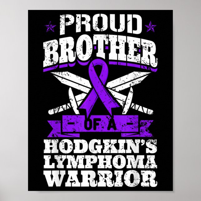 Proud Brother Of A Hodgkins Lymphoma Warrior Hl Aw Poster (Front)